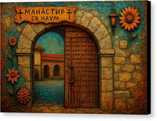 Load image into Gallery viewer, St. Naum Monastery Entrance - Canvas Print
