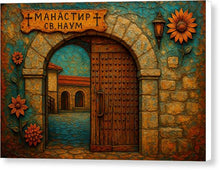 Load image into Gallery viewer, St. Naum Monastery Entrance - Canvas Print

